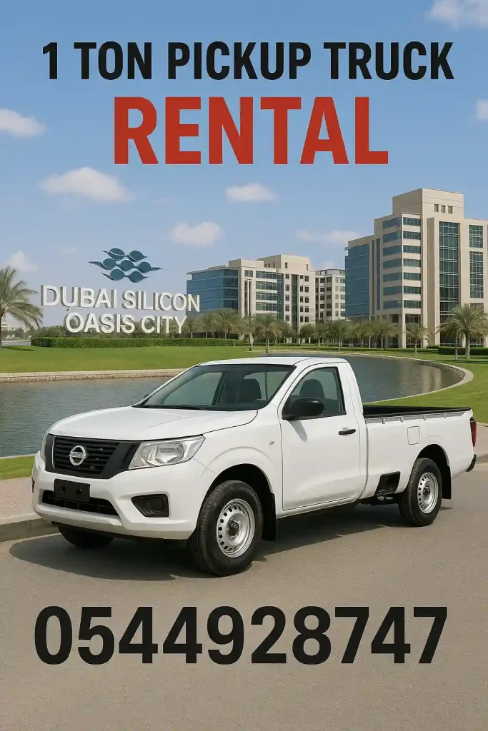 1 ton pickup for rent in Dubai Silicon Oasis